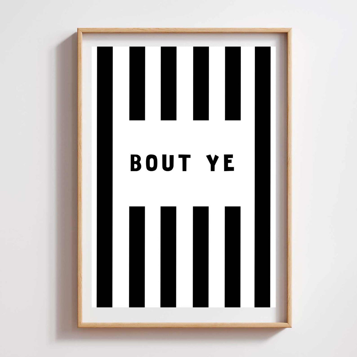 Bout ye